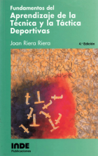 Fundamentos del aprendizaje de la técnica y la táctica deportivas
