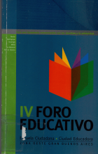 IV Foro Educativo Escuela Ciudadana, Ciudad Educadora